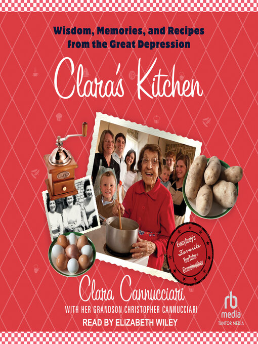 Title details for Clara's Kitchen by Clara Cannucciari - Available